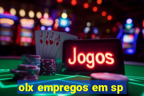 olx empregos em sp